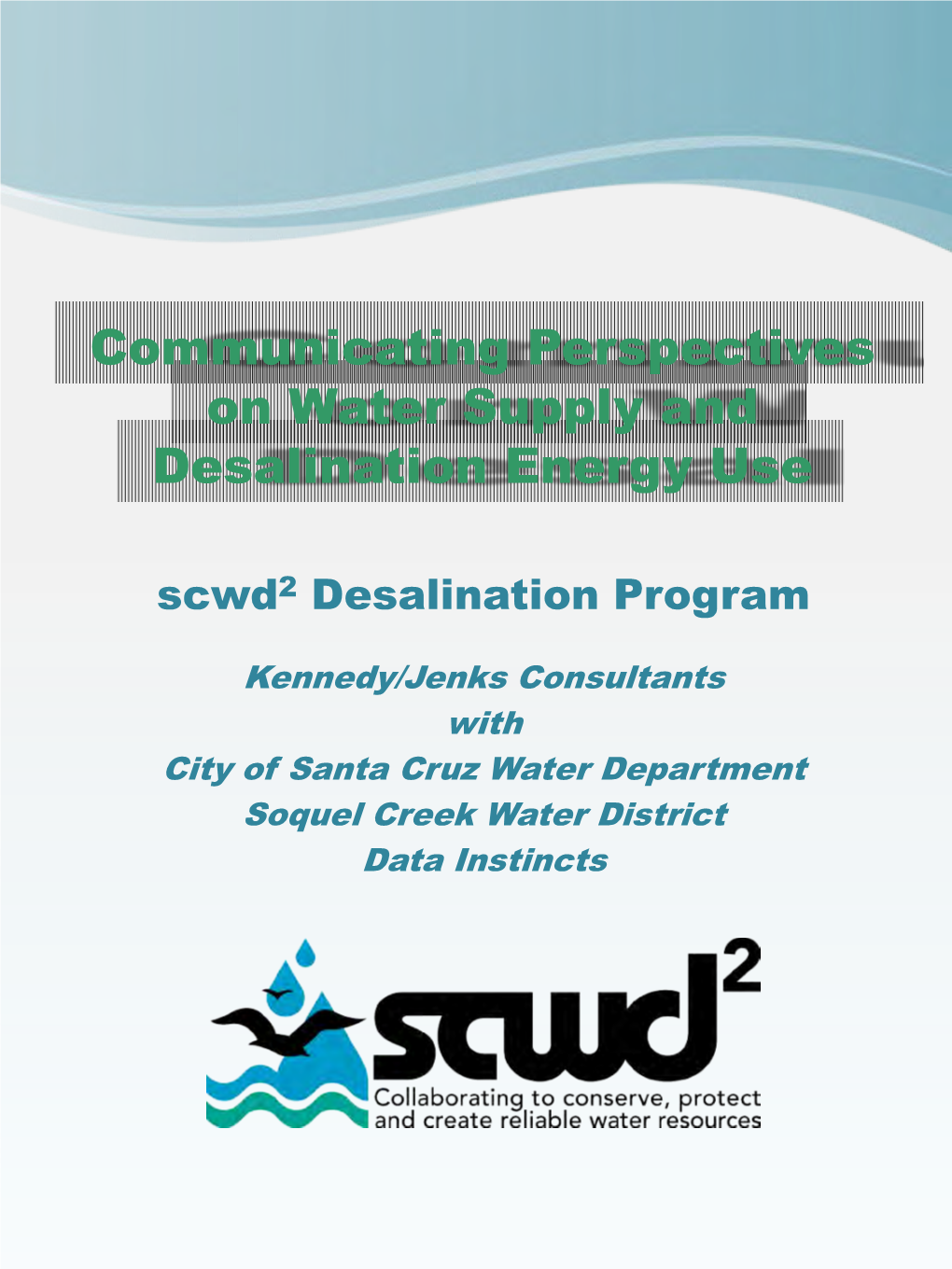Communicating Perspectives on Water Supply and Desalination Energy Use