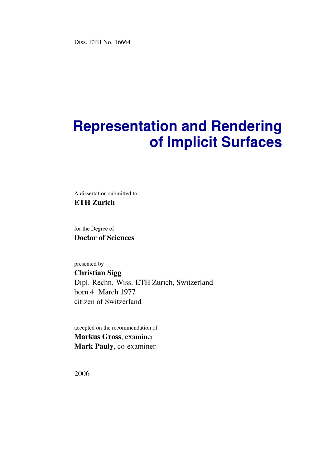 Representation and Rendering of Implicit Surfaces