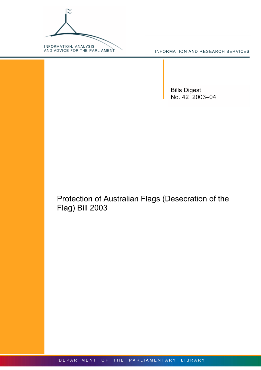 Protection of Australian Flags (Desecration of the Flag) Bill 2003