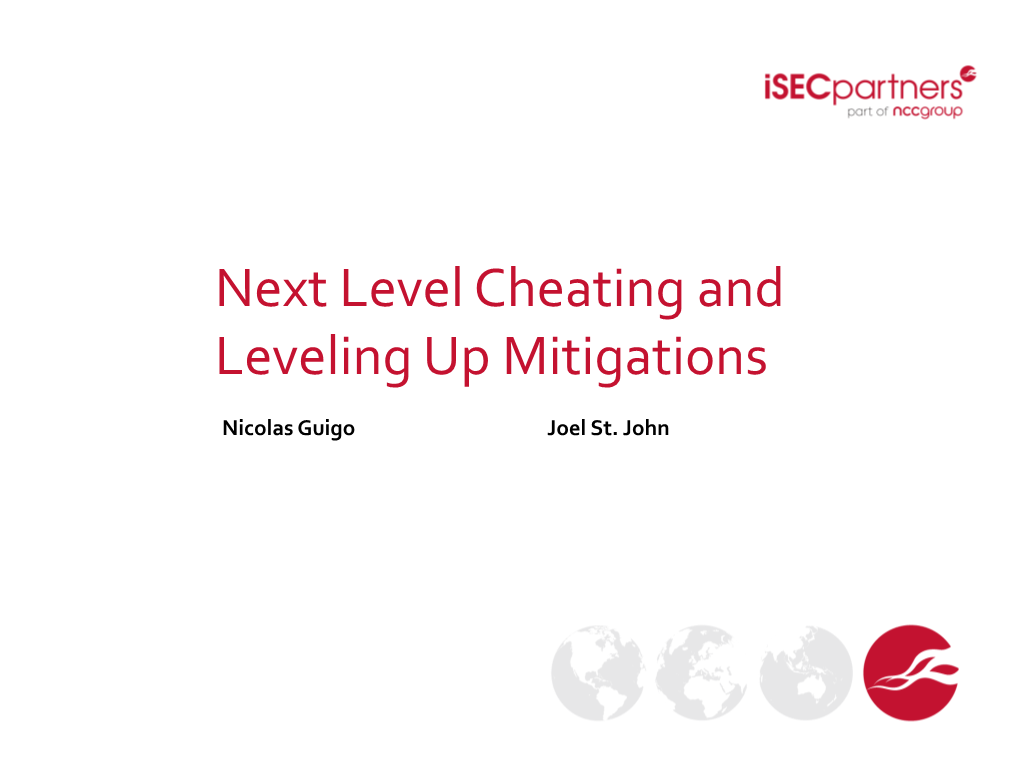 Next Level Cheating and Leveling-Up Mitigations