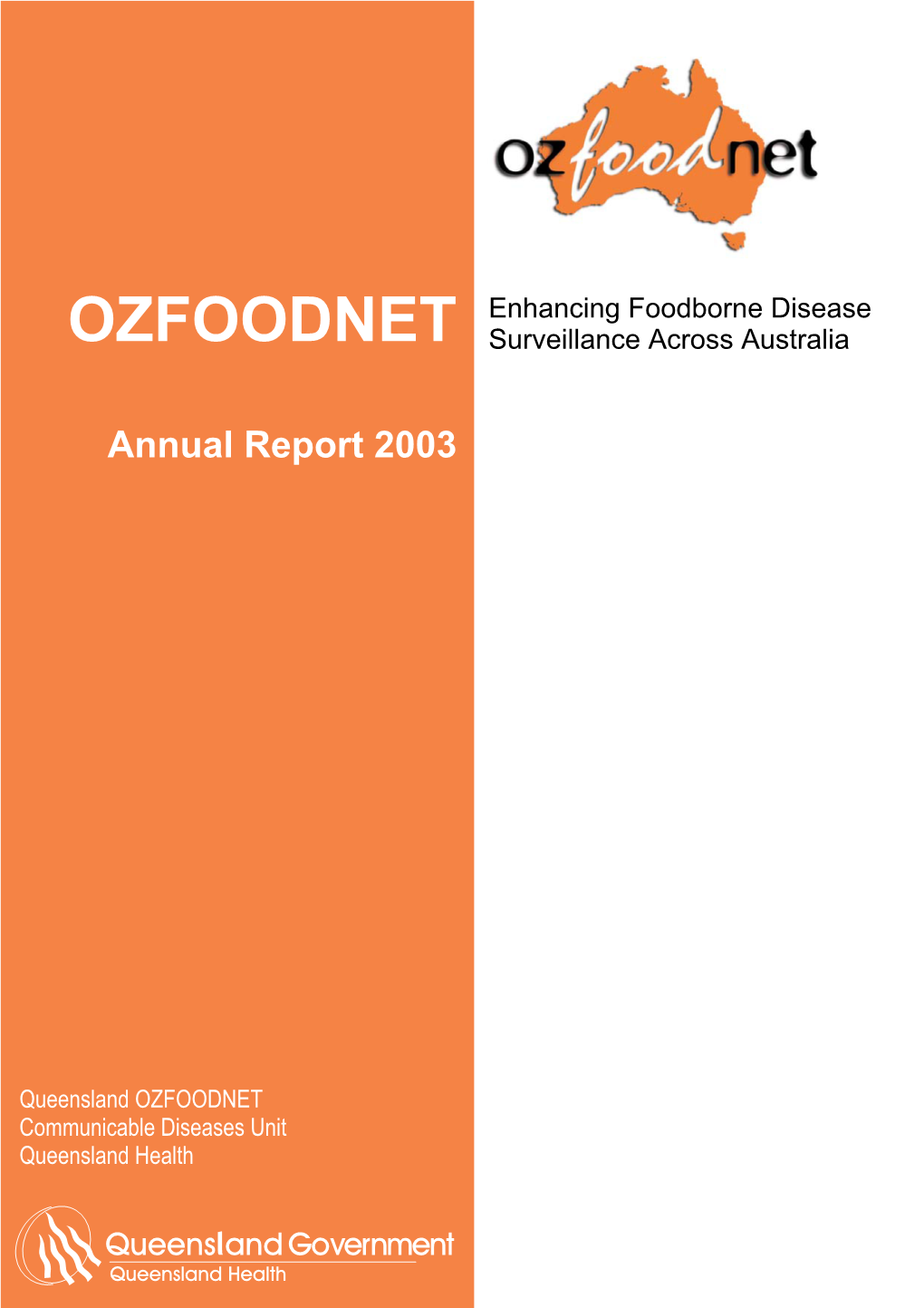 Foodborne Disease OZFOODNET Surveillance Across Australia