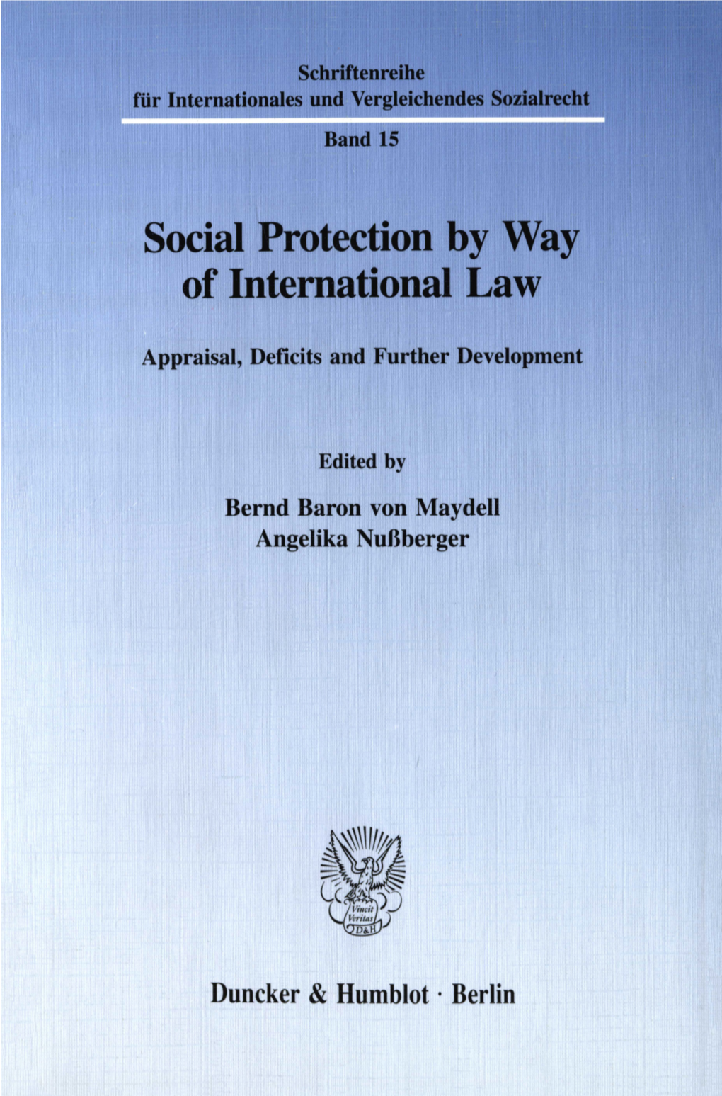 Social Protection by Way of International Law. Appraisal