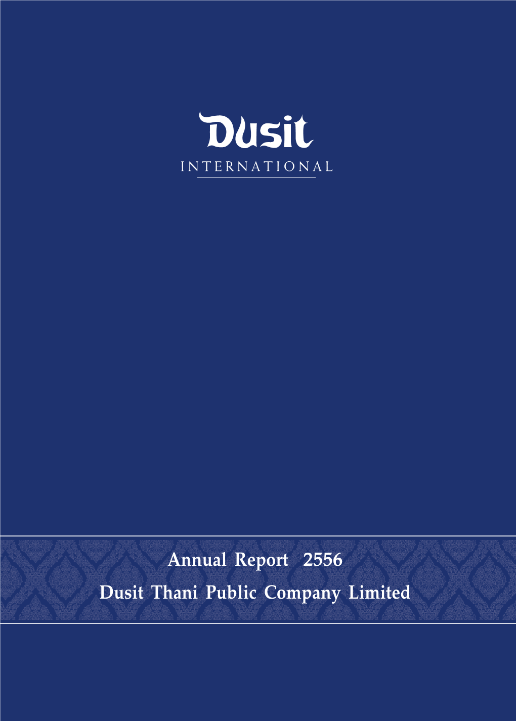 DTC: Dusit Thani Public Company Limited | Annual Report 2013