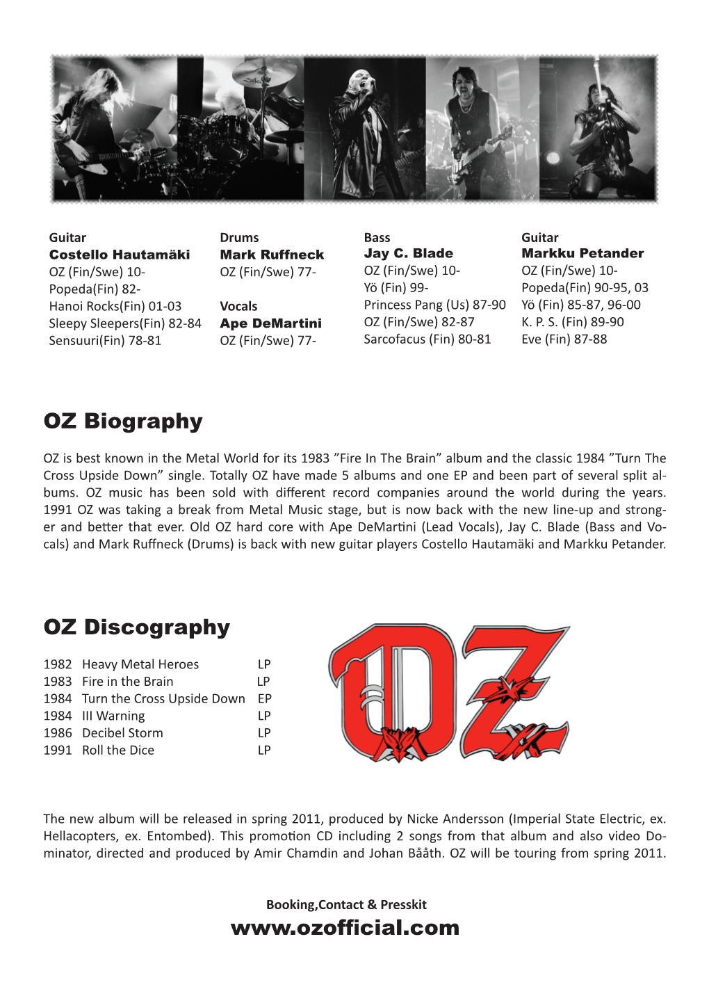 OZ Biography OZ Discography