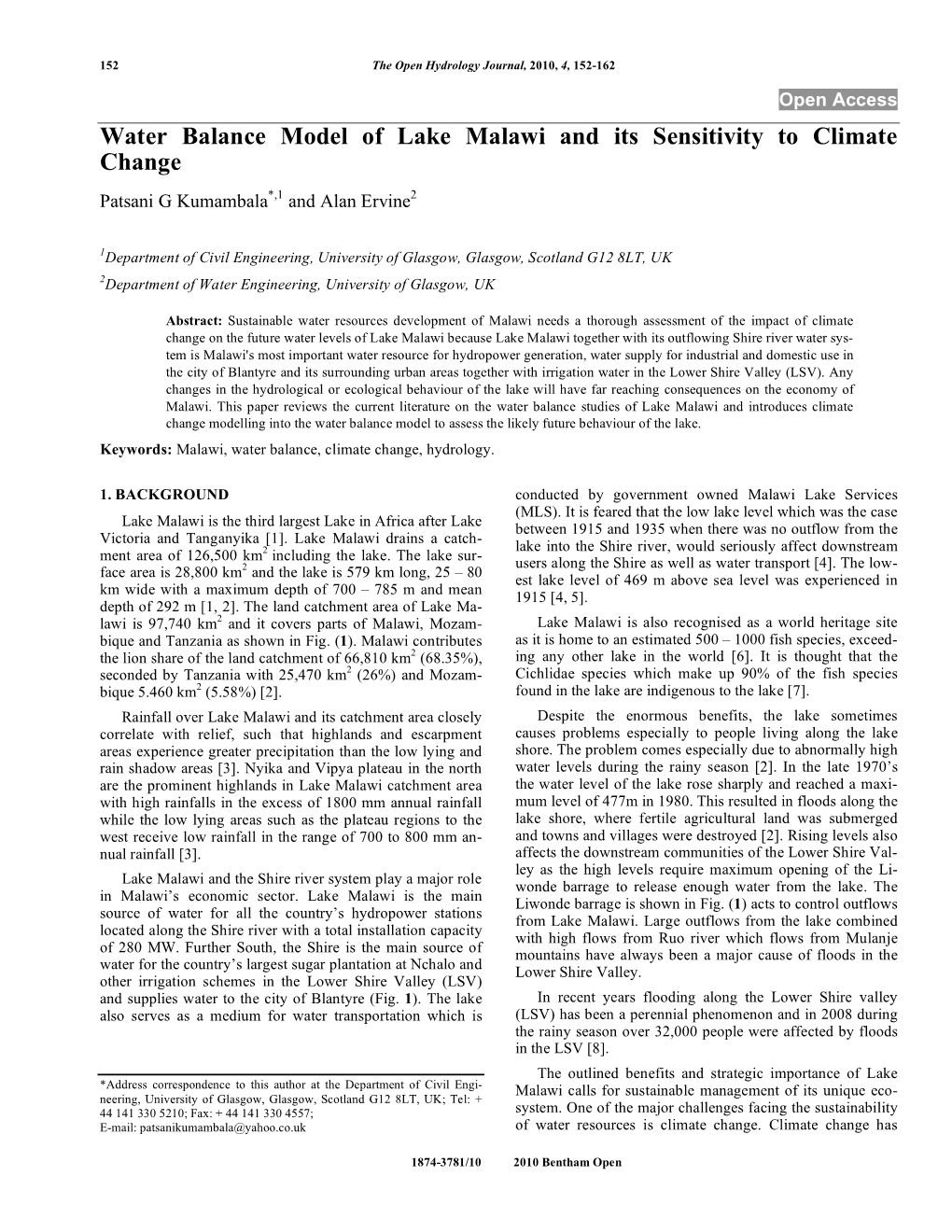 Water Balance Model of Lake Malawi and Its Sensitivity to Climate Change Patsani G Kumambala*,1 and Alan Ervine2