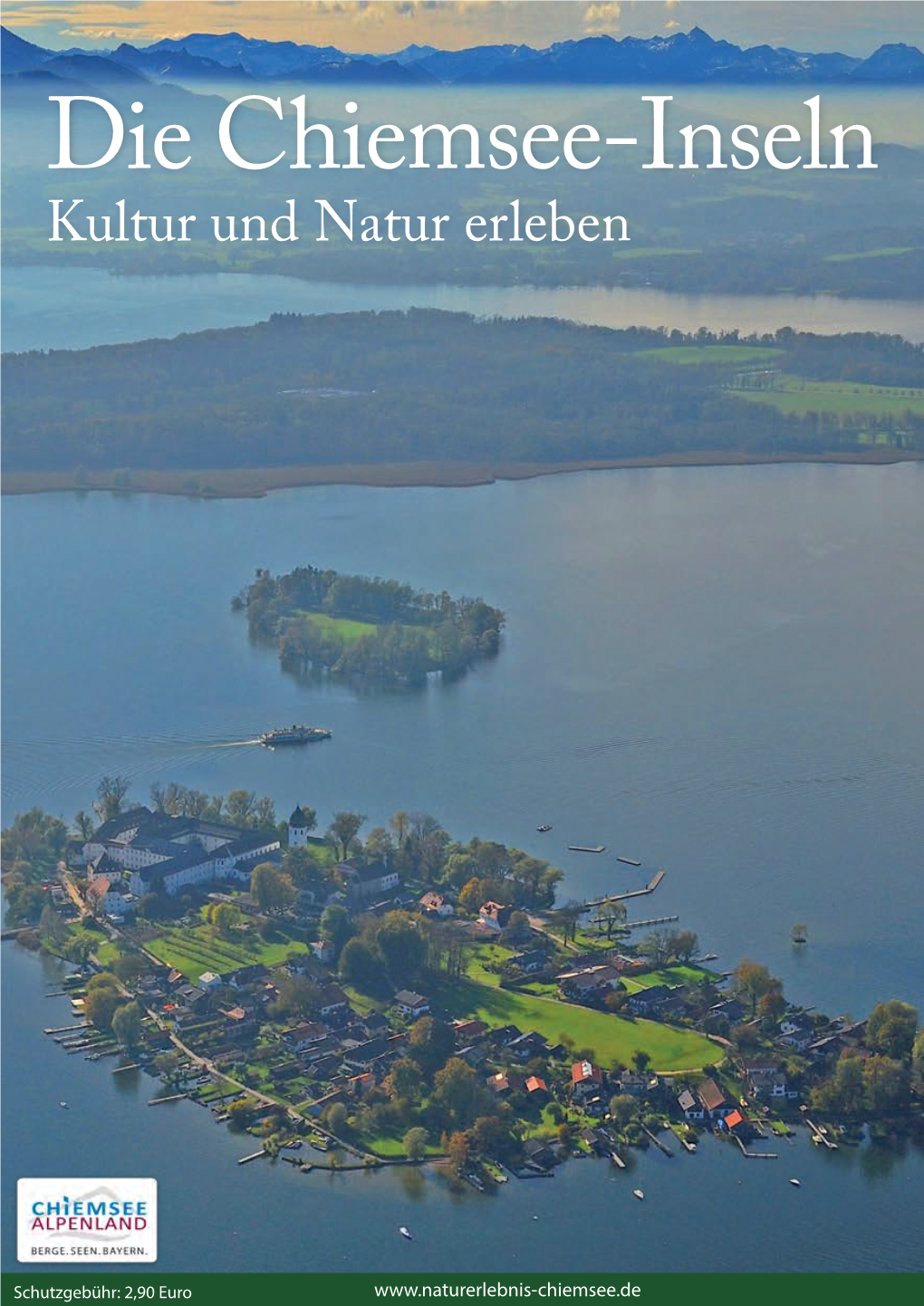 Die Chiemsee-Inseln Kultur Und Natur Erleben