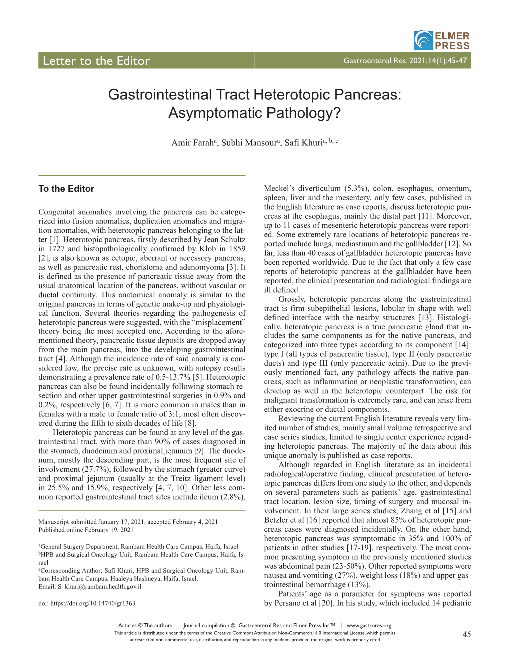 Gastrointestinal Tract Heterotopic Pancreas: Asymptomatic Pathology?