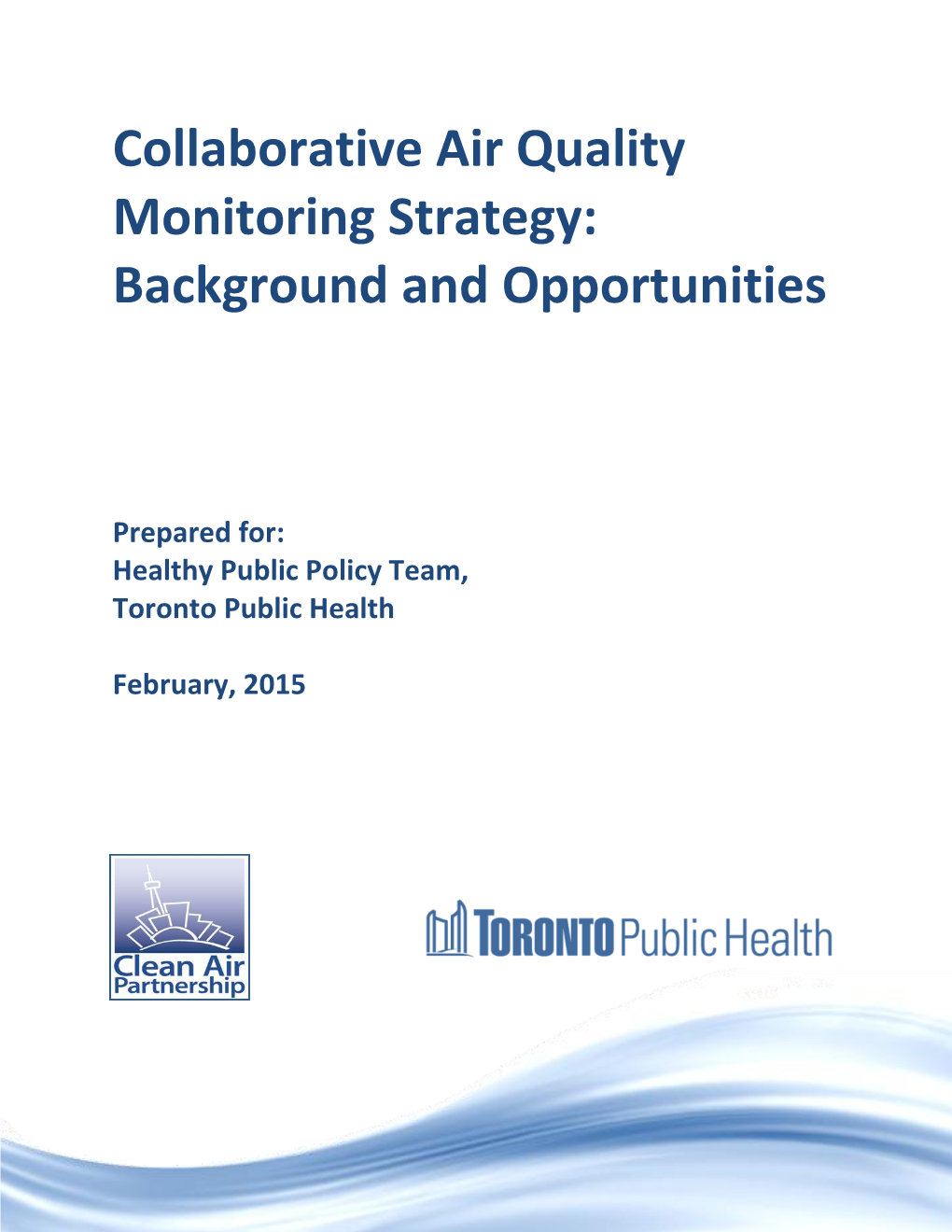 Collaborative Air Quality Monitoring Strategy: Background and Opportunities