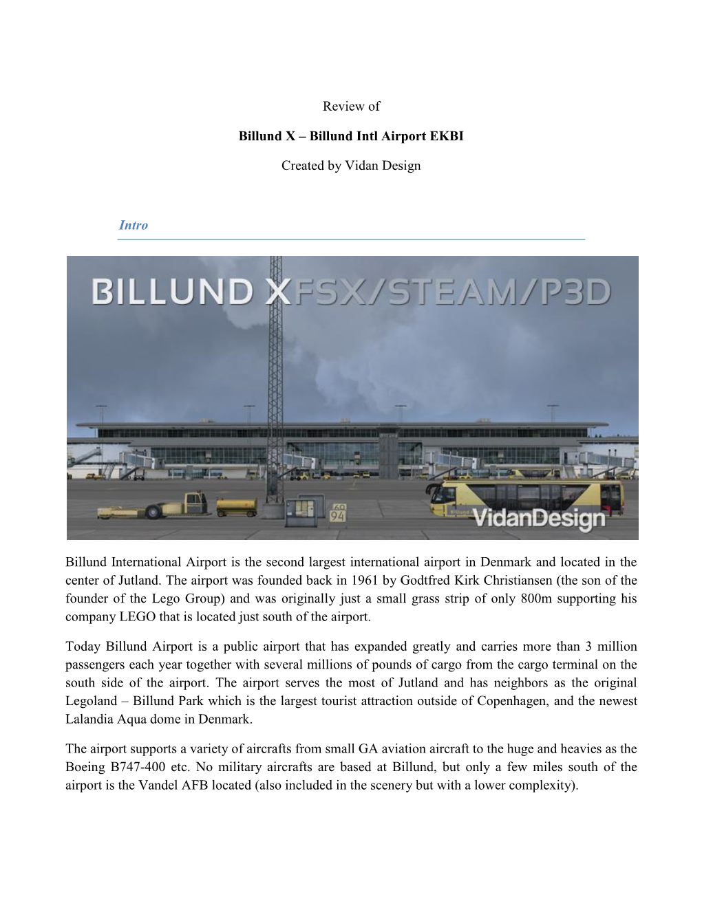 Review of Billund X – Billund Intl Airport EKBI Created by Vidan