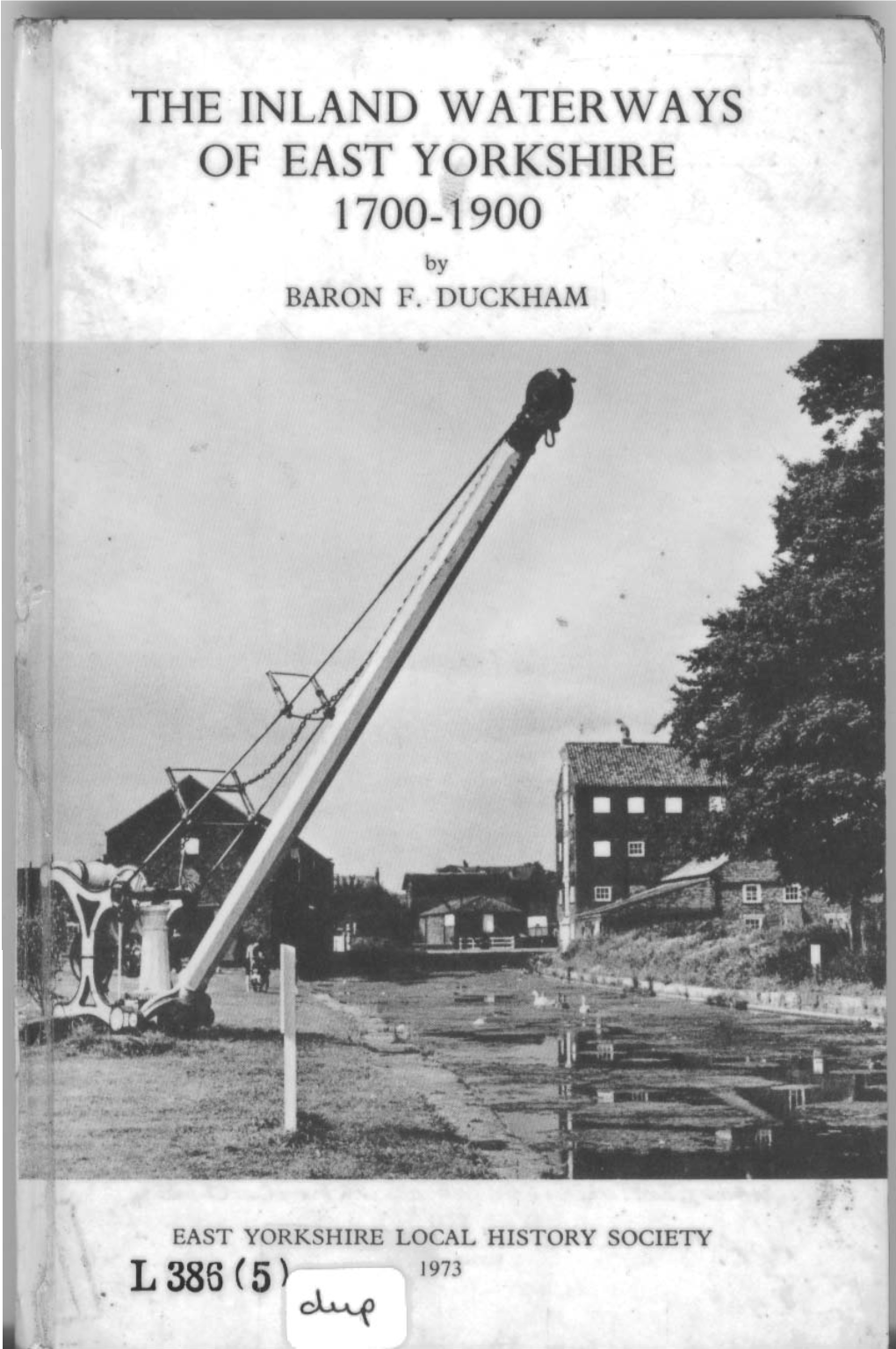 The Inland Waterways of East Yorkshire 1700-1900