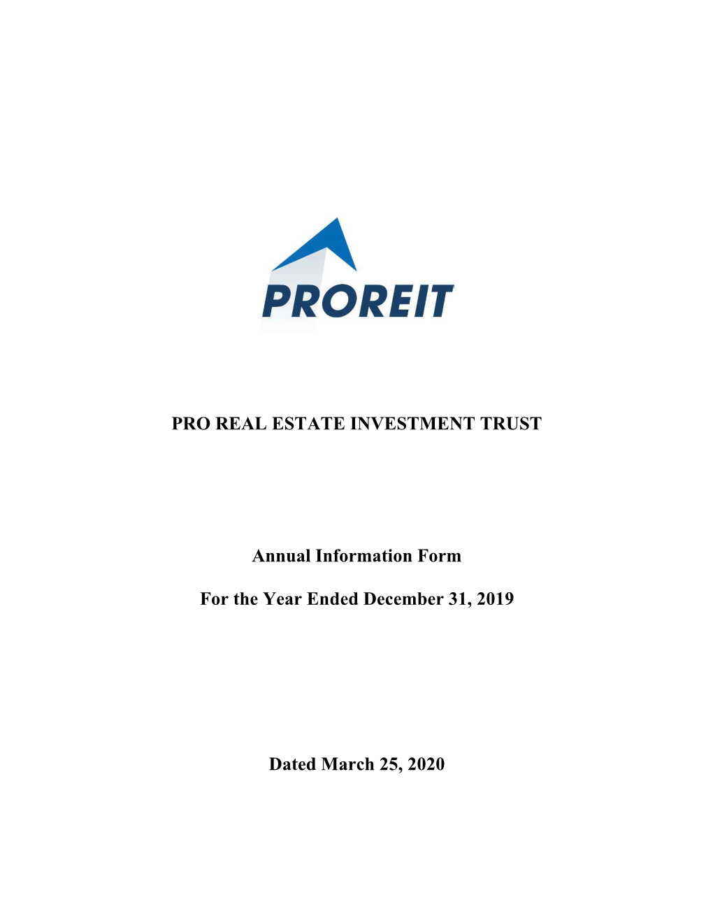 PRO REAL ESTATE INVESTMENT TRUST Annual Information Form