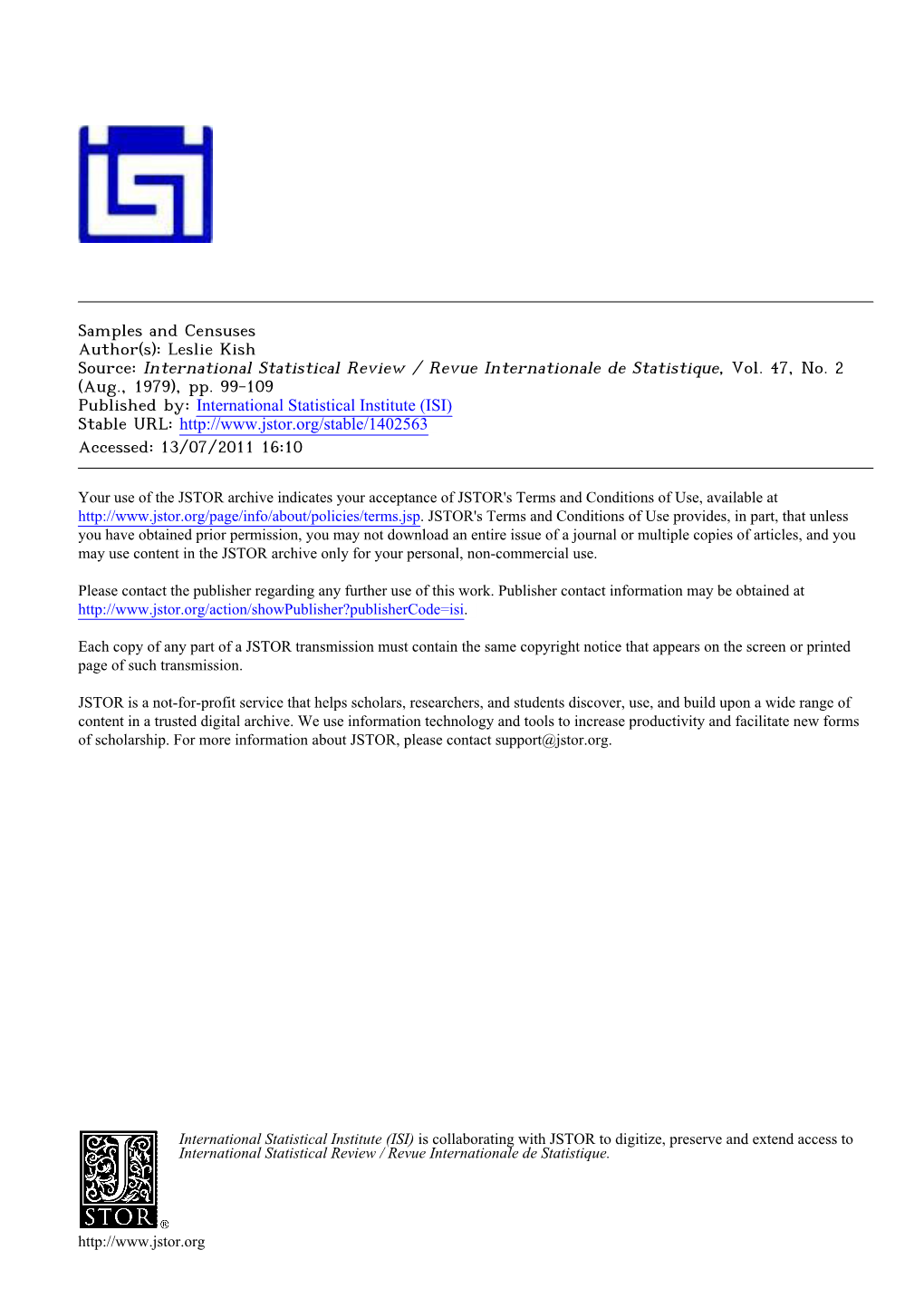 Samples and Censuses Author(S): Leslie Kish Source: International Statistical Review / Revue Internationale De Statistique, Vol