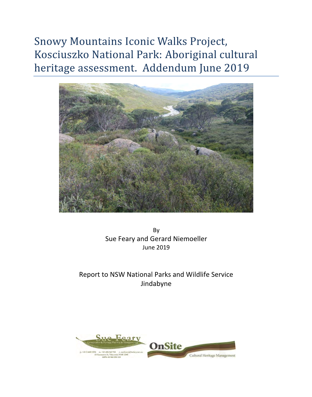 Snowy Mountains Iconic Walks Project, Kosciuszko National Park: Aboriginal Cultural Heritage Assessment