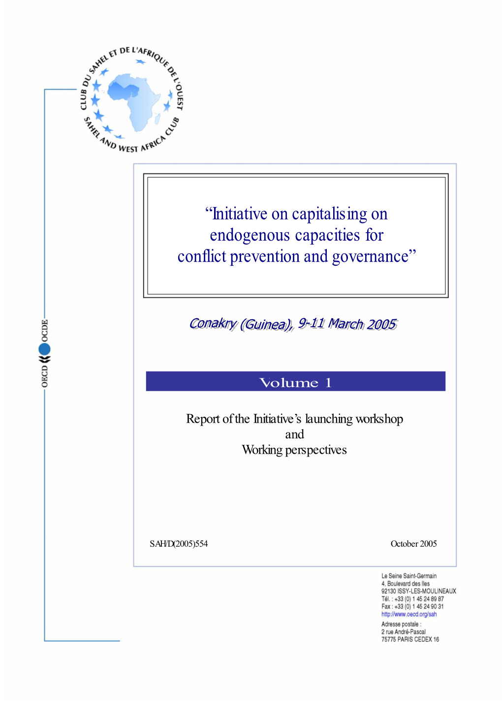 “Initiative on Capitalising on Endogenous Capacities for Conflict Prevention and Governance”