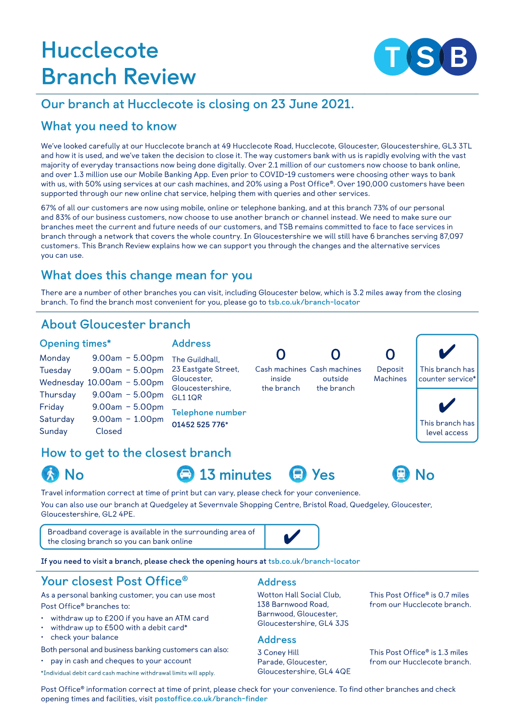 Hucclecote Branch Review Our Branch at Hucclecote Is Closing on 23 June 2021