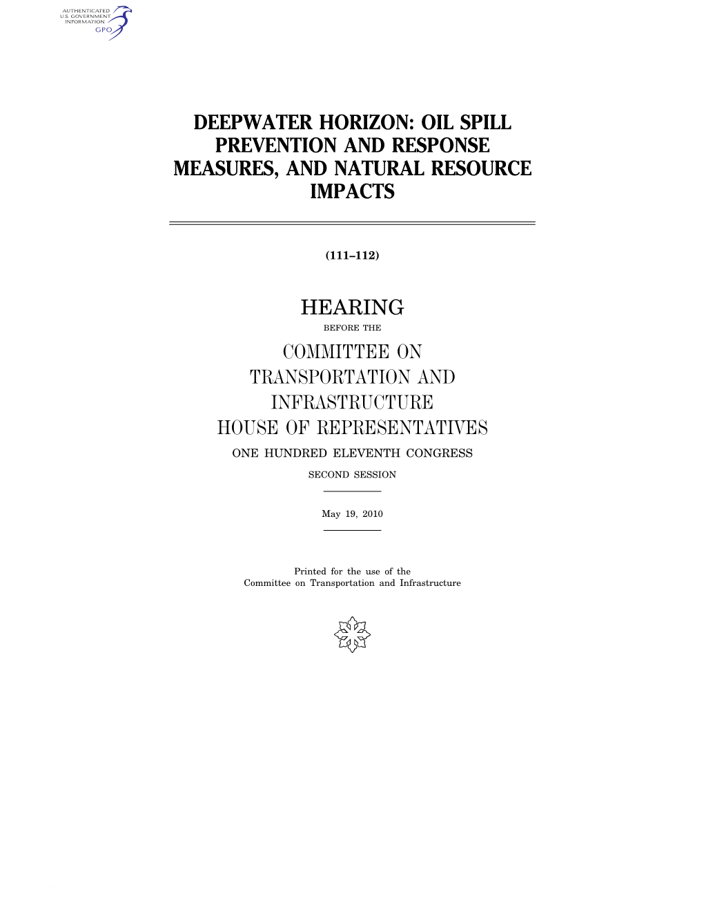 Deepwater Horizon: Oil Spill Prevention and Response Measures, and Natural Resource Impacts