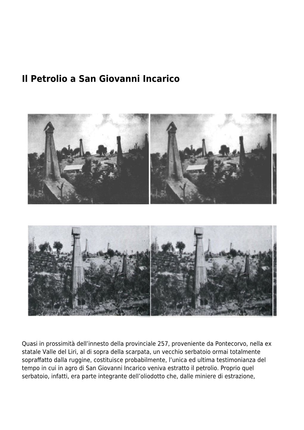 Il Petrolio a San Giovanni Incarico