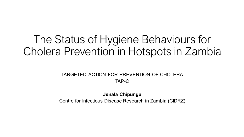 The Status of Hygiene Behaviours for Cholera Prevention in Hotspots in Zambia