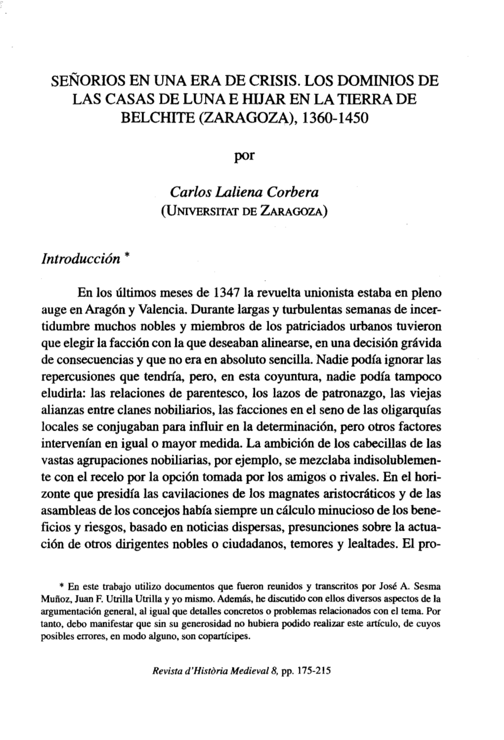 Señorios En Una Era De Crisis. Los Dominios De Las Casas De Luna E Huar En La Tierra De Belchite (Zaragoza), 1360-1450