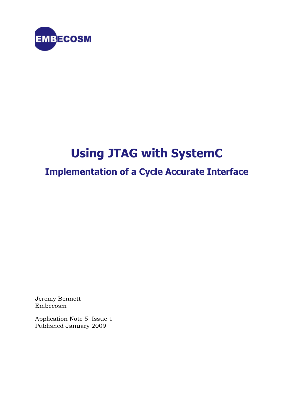 Using JTAG with Systemc Implementation of a Cycle Accurate Interface