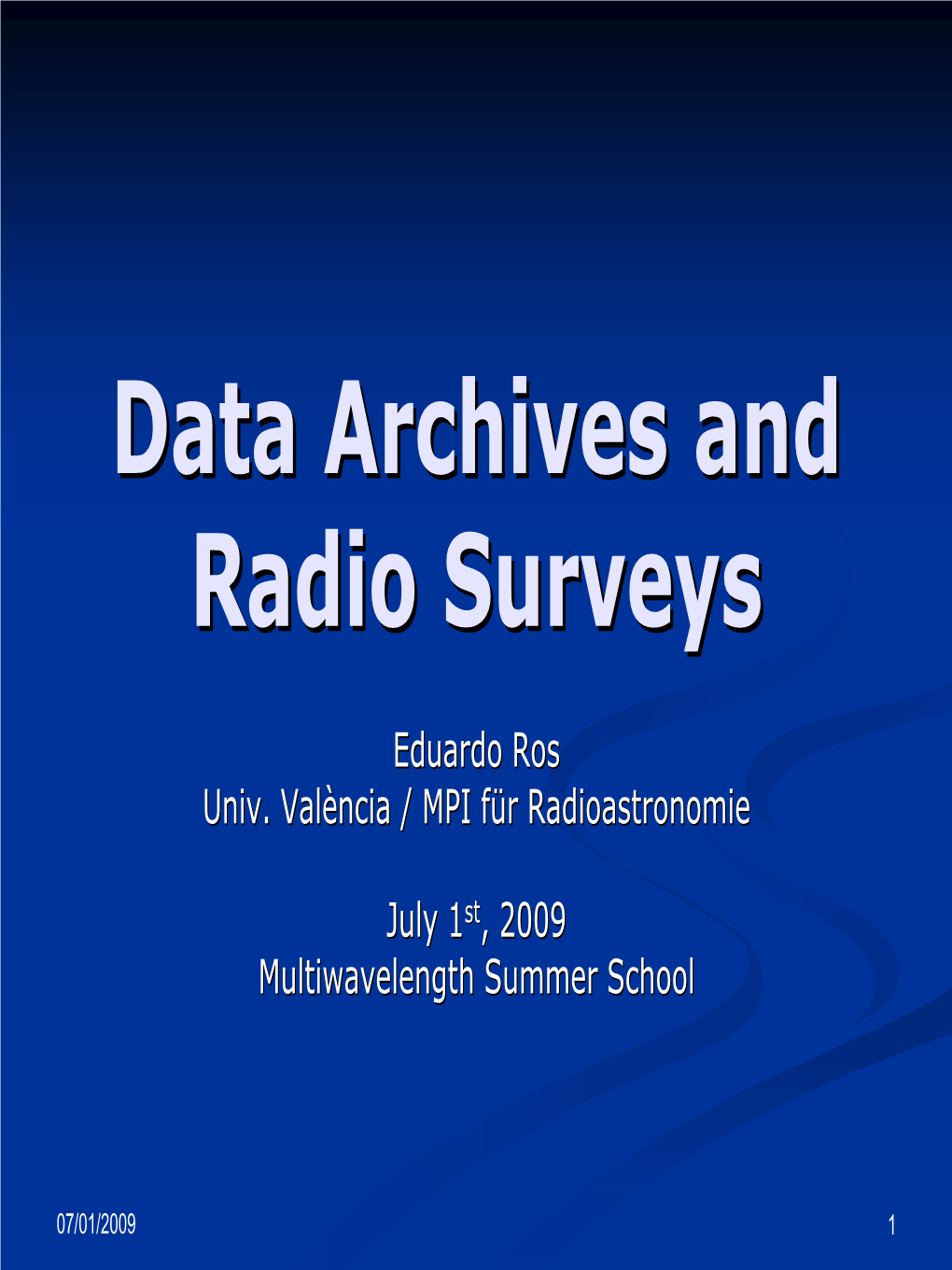 Data Archives and Radio Surveys