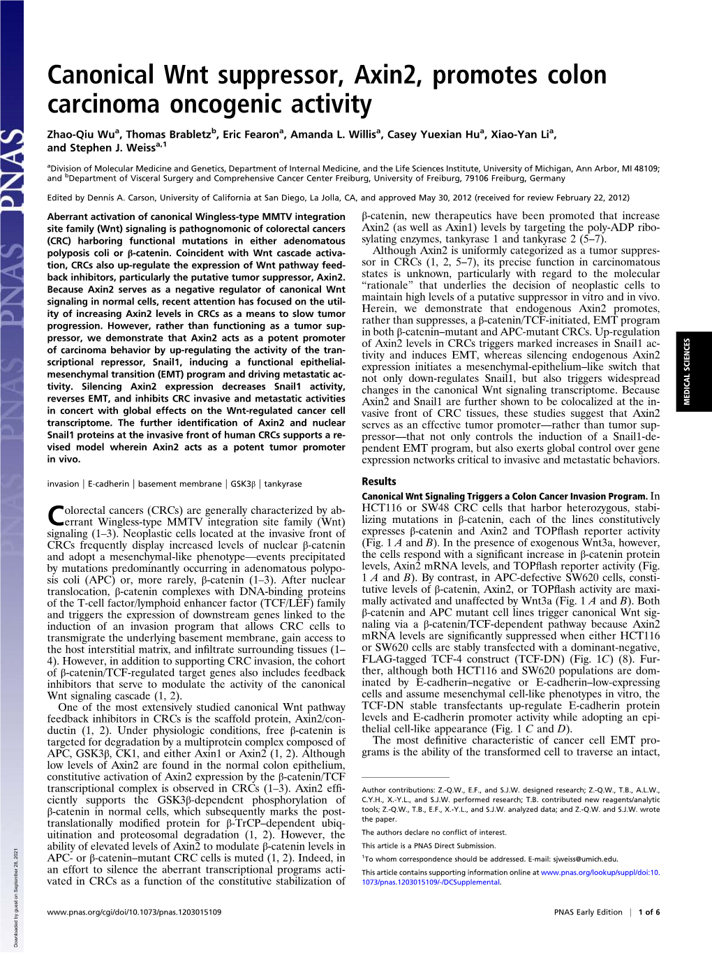 Canonical Wnt Suppressor, Axin2, Promotes Colon Carcinoma Oncogenic Activity