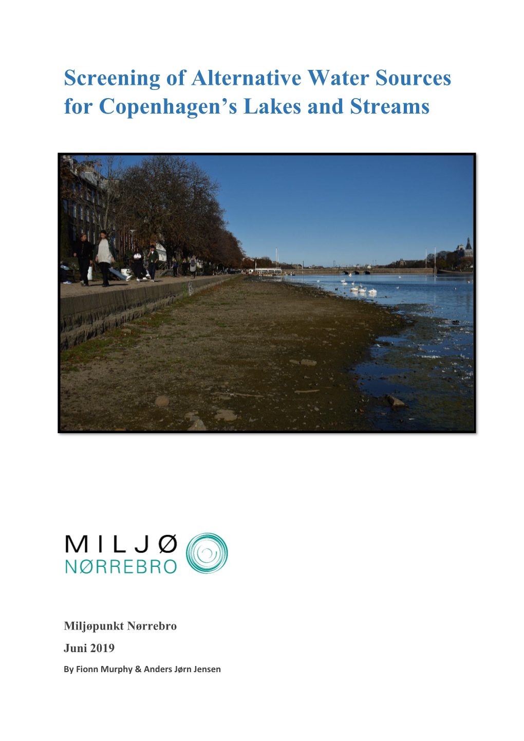 Screening of Alternative Water Sources for Copenhagen's Lakes