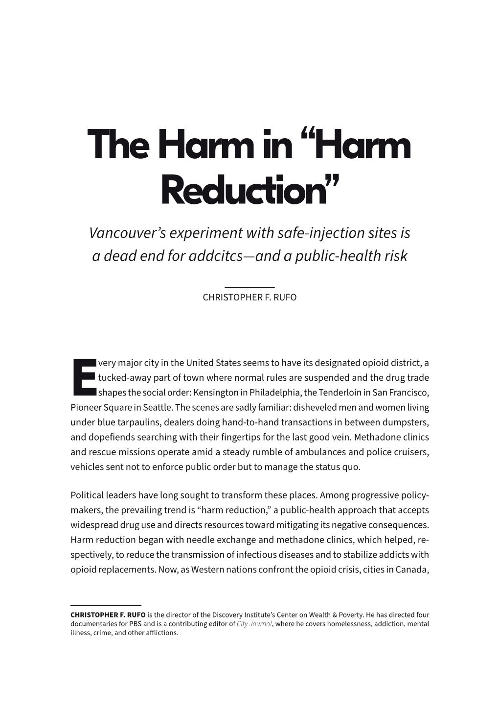 Harm Reduction” Vancouver’S Experiment with Safe-Injection Sites Is a Dead End for Addcitcs—And a Public-Health Risk