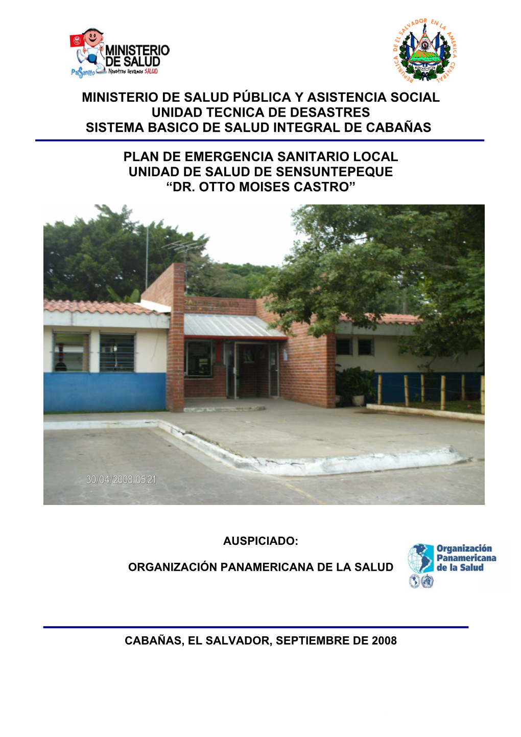 Ministerio De Salud Pública Y Asistencia Social Unidad Tecnica De Desastres Sistema Basico De Salud Integral De Cabañas