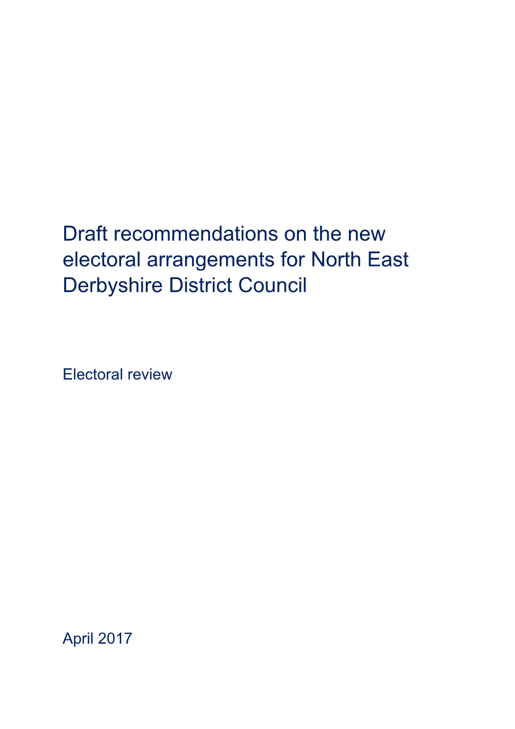 Draft Recommendations on the New Electoral Arrangements for North East Derbyshire District Council