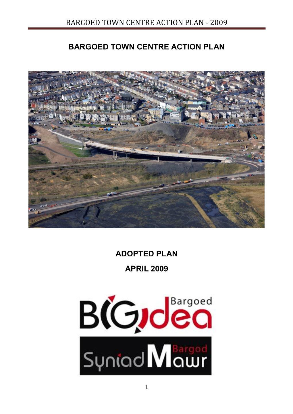 Bargoed Town Centre Action Plan - 2009