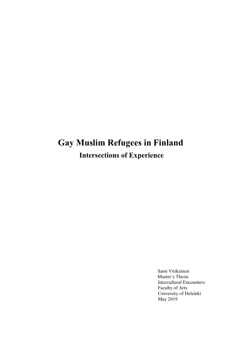 Gay Muslim Refugees in Finland Intersections of Experience