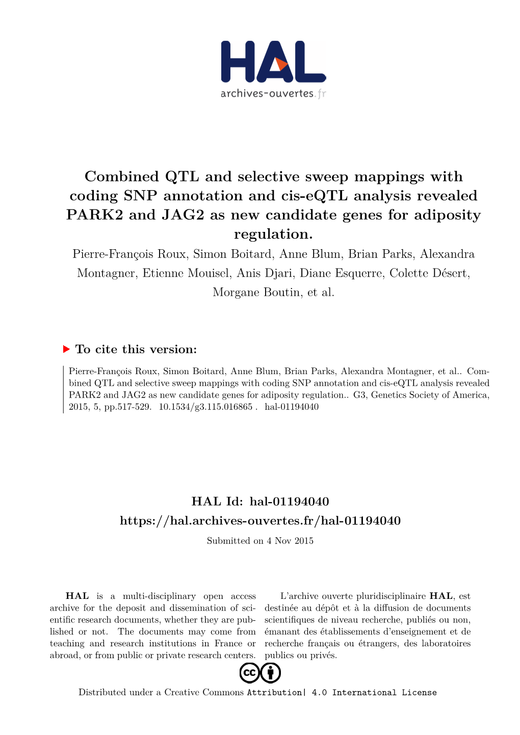 Combined QTL and Selective Sweep Mappings with Coding SNP Annotation and Cis-Eqtl Analysis Revealed PARK2 and JAG2 As New Candidate Genes for Adiposity Regulation