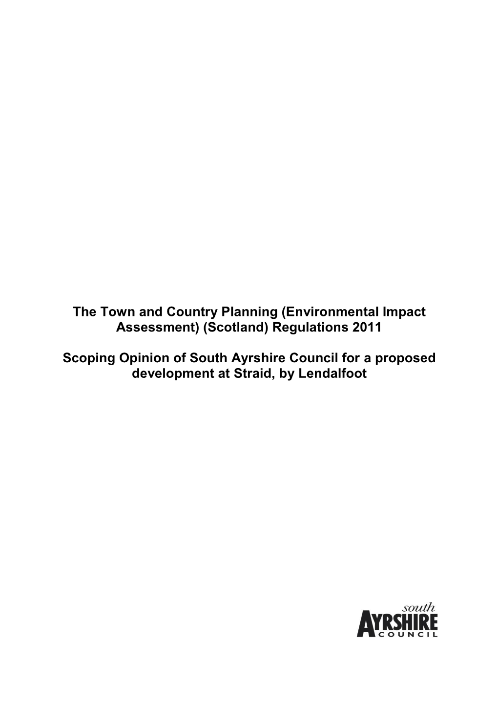 The Town and Country Planning (Environmental Impact Assessment) (Scotland) Regulations 2011