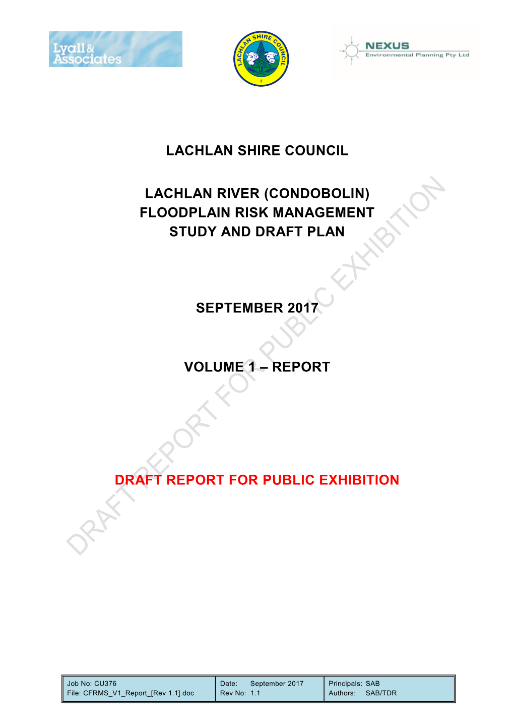 Lachlan Shire Council Lachlan River (Condobolin) Floodplain Risk Management Study and Draft Plan September 2017 Volume 1 – Re