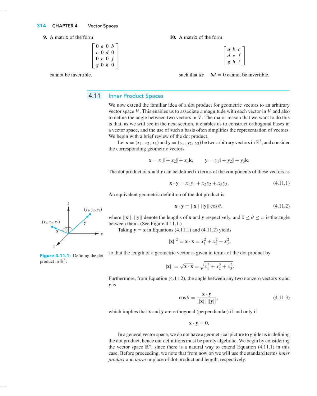 Inner Product Spaces We Now Extend the Familiar Idea of a Dot Product for Geometric Vectors to an Arbitrary Vector Space V