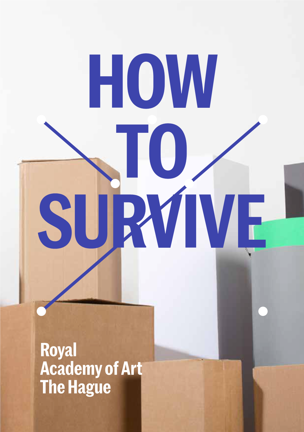 How to Survive Royal Academy of Art (KABK)