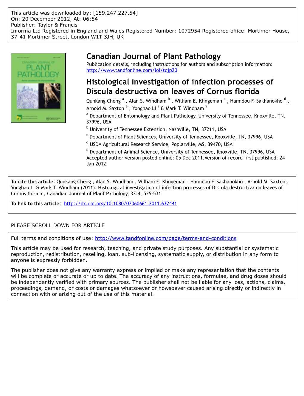 Histological Investigation of Infection Processes of Discula Destructiva on Leaves of Cornus Florida Qunkang Cheng a , Alan S