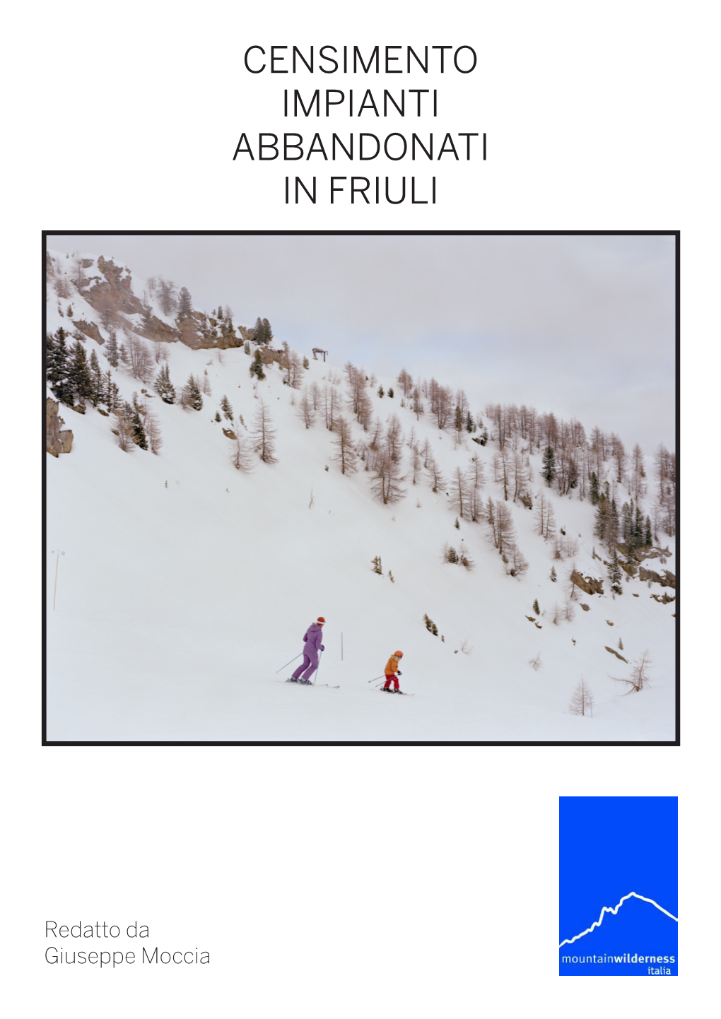 Censimento Impianti Abbandonati in Friuli