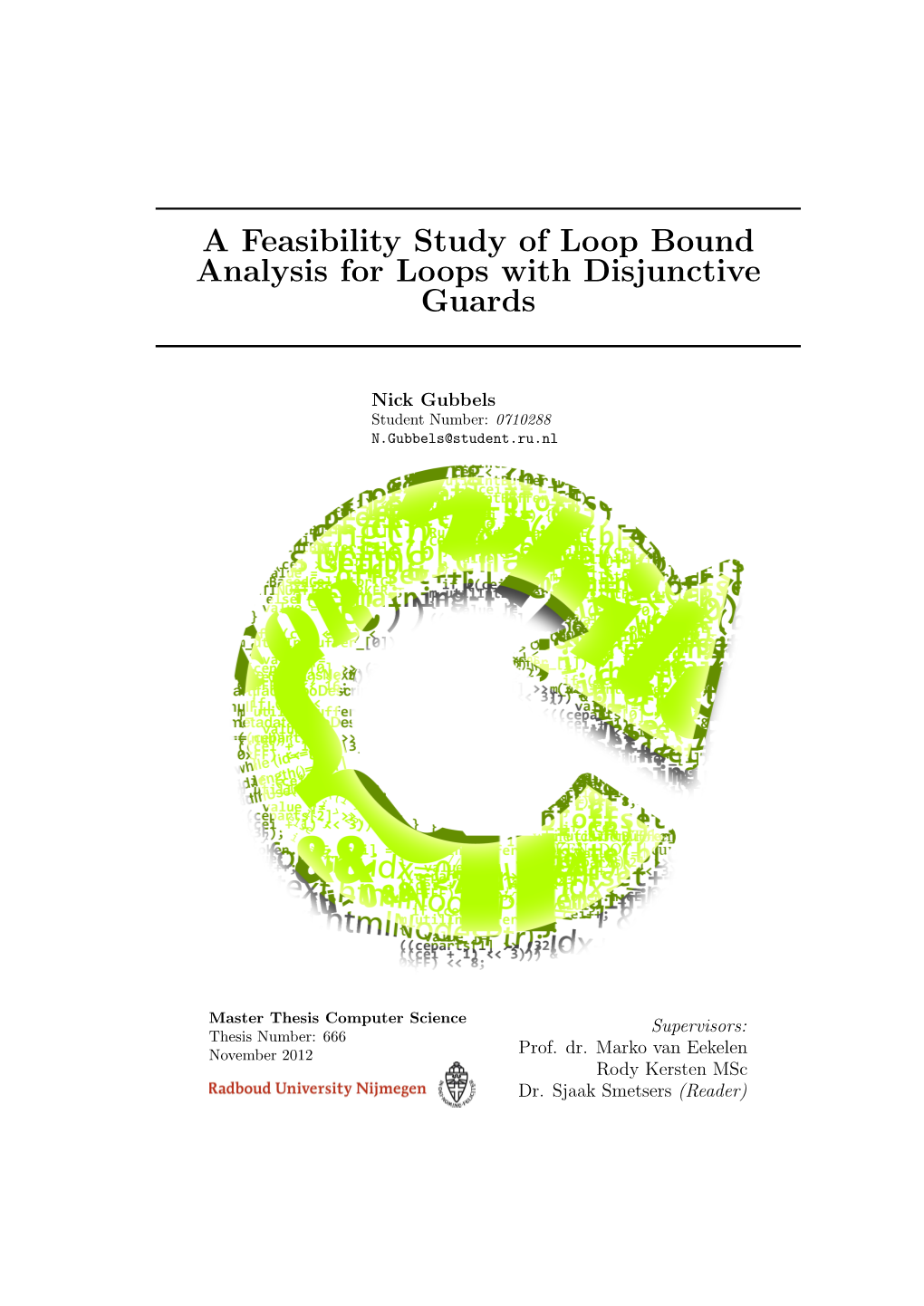 A Feasibility Study of Loop Bound Analysis for Loops with Disjunctive Guards