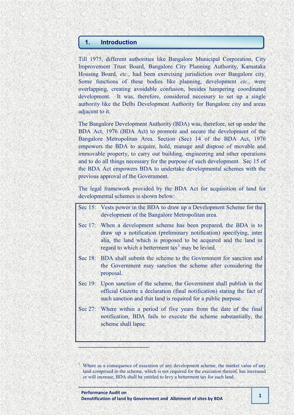 Till 1975, Different Authorities Like Bangalore Municipal Corporation, City Improvement Trust Board, Bangalore City Planning