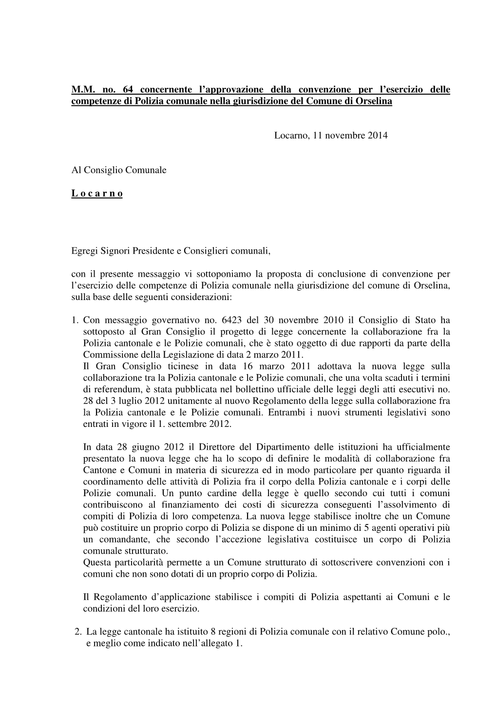 Messaggio Municipale È Trasmesso Per Esame E Preavviso Alla Commissione Della Gestione