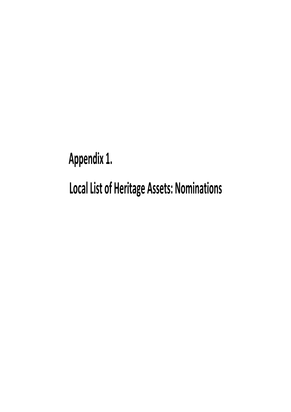 Appendix 1. Local List of Heritage Assets: Nominations