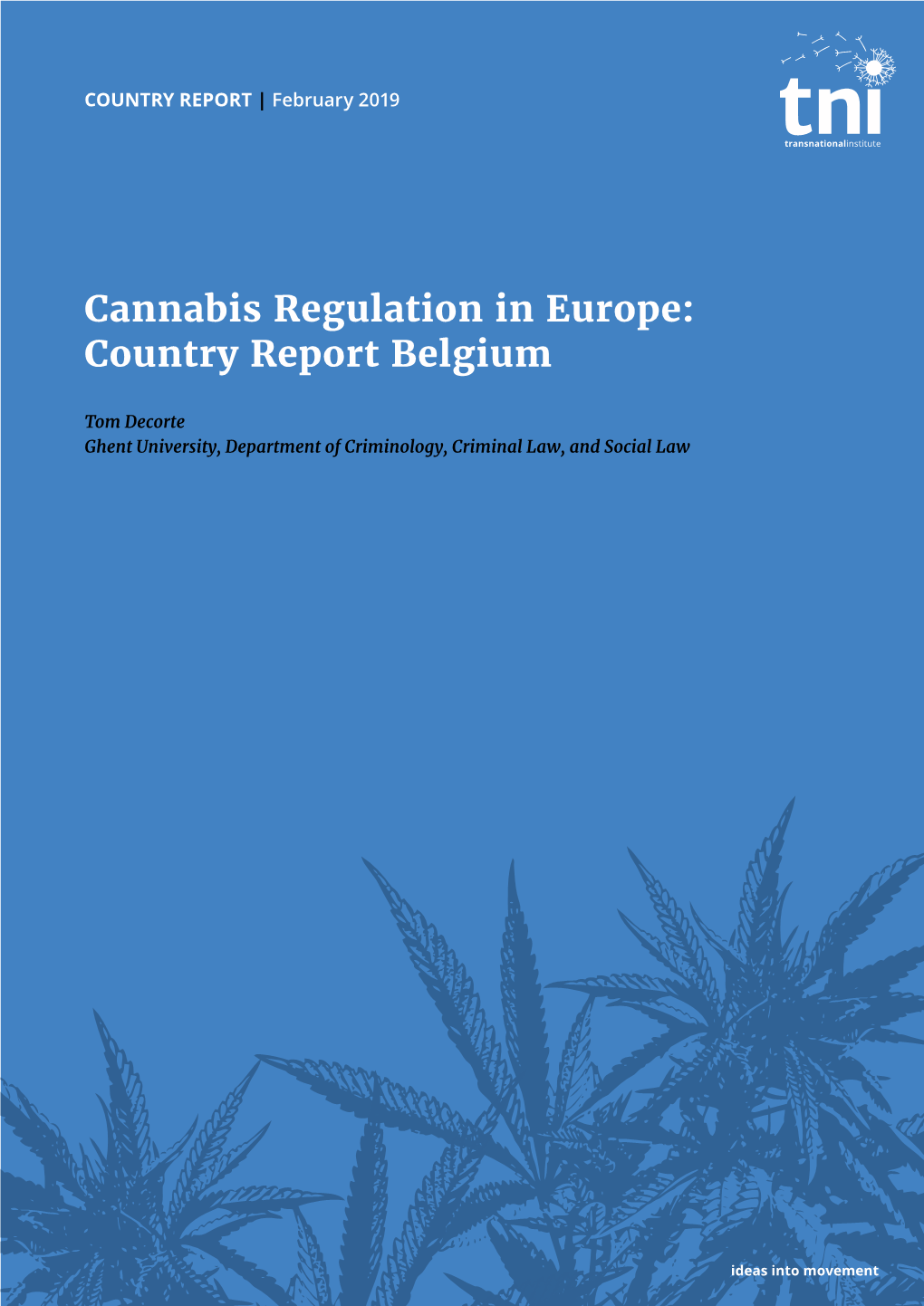 Cannabis Regulation in Europe: Country Report Belgium