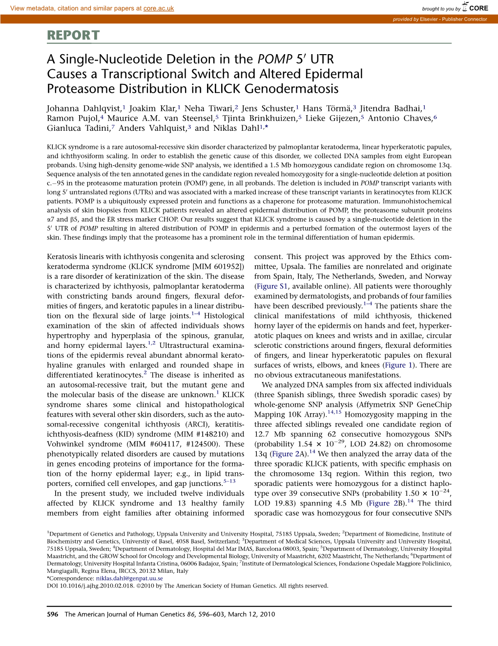 A Single-Nucleotide Deletion in the POMP 50 UTR Causes a Transcriptional Switch and Altered Epidermal Proteasome Distribution in KLICK Genodermatosis