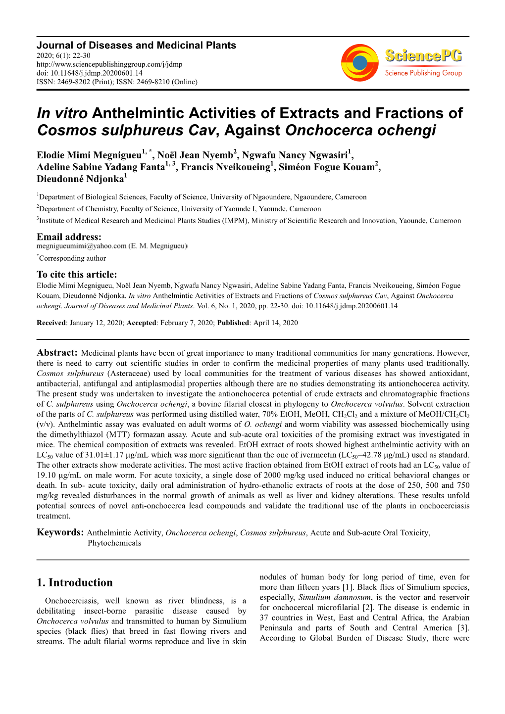 In Vitro Anthelmintic Activities of Extracts and Fractions of Cosmos Sulphureus Cav , Against Onchocerca Ochengi
