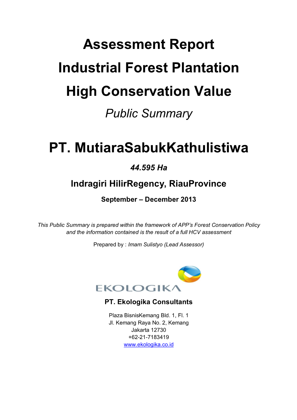 Assessment Report Industrial Forest Plantation High Conservation Value Public Summary