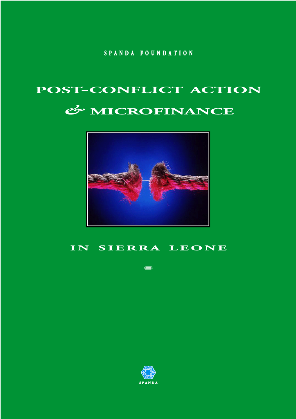 Post Conflict Action and Microfinance in Sierra Leone