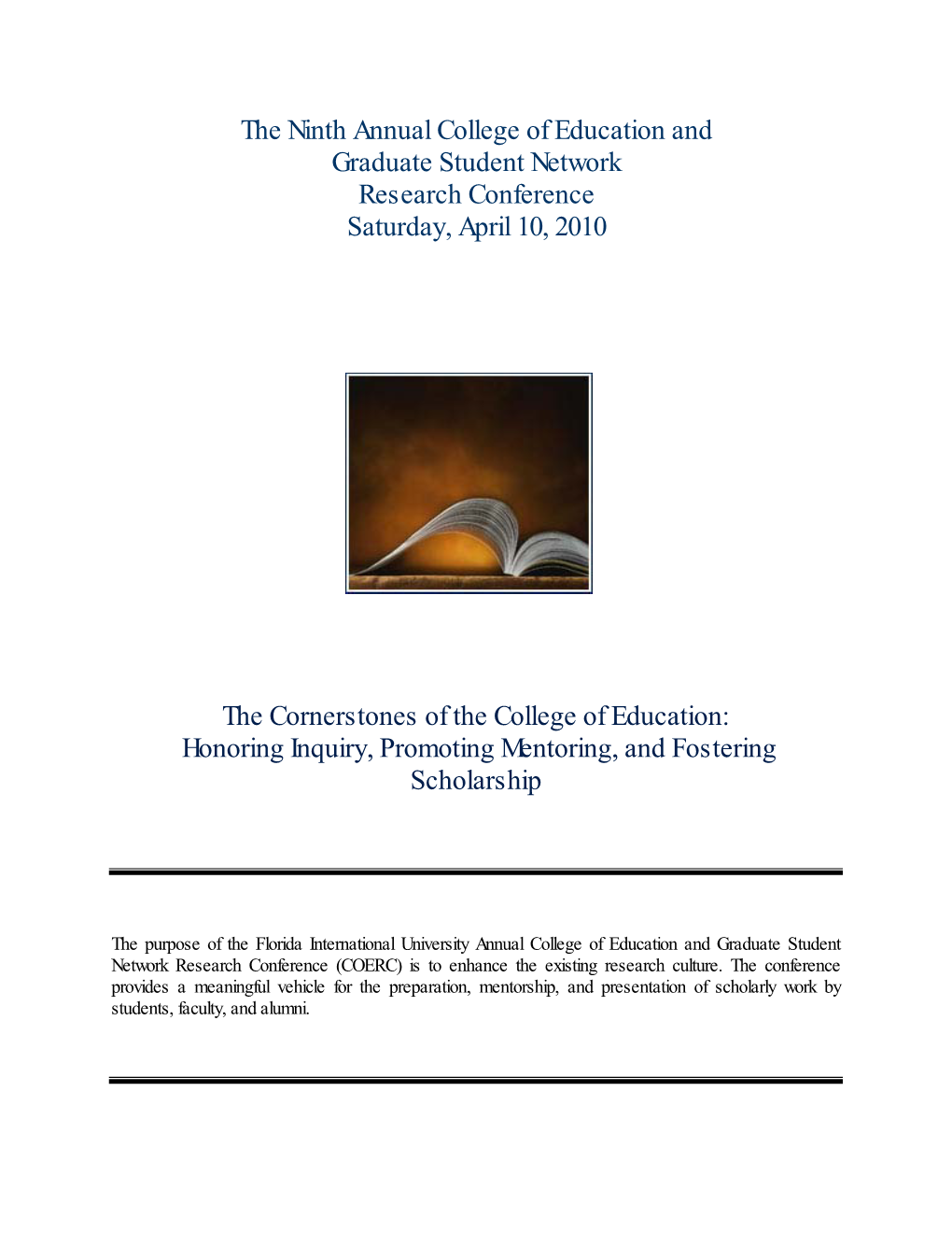 Proceedings of the Ninth Annual College of Education and Graduate Student Network Research Conference