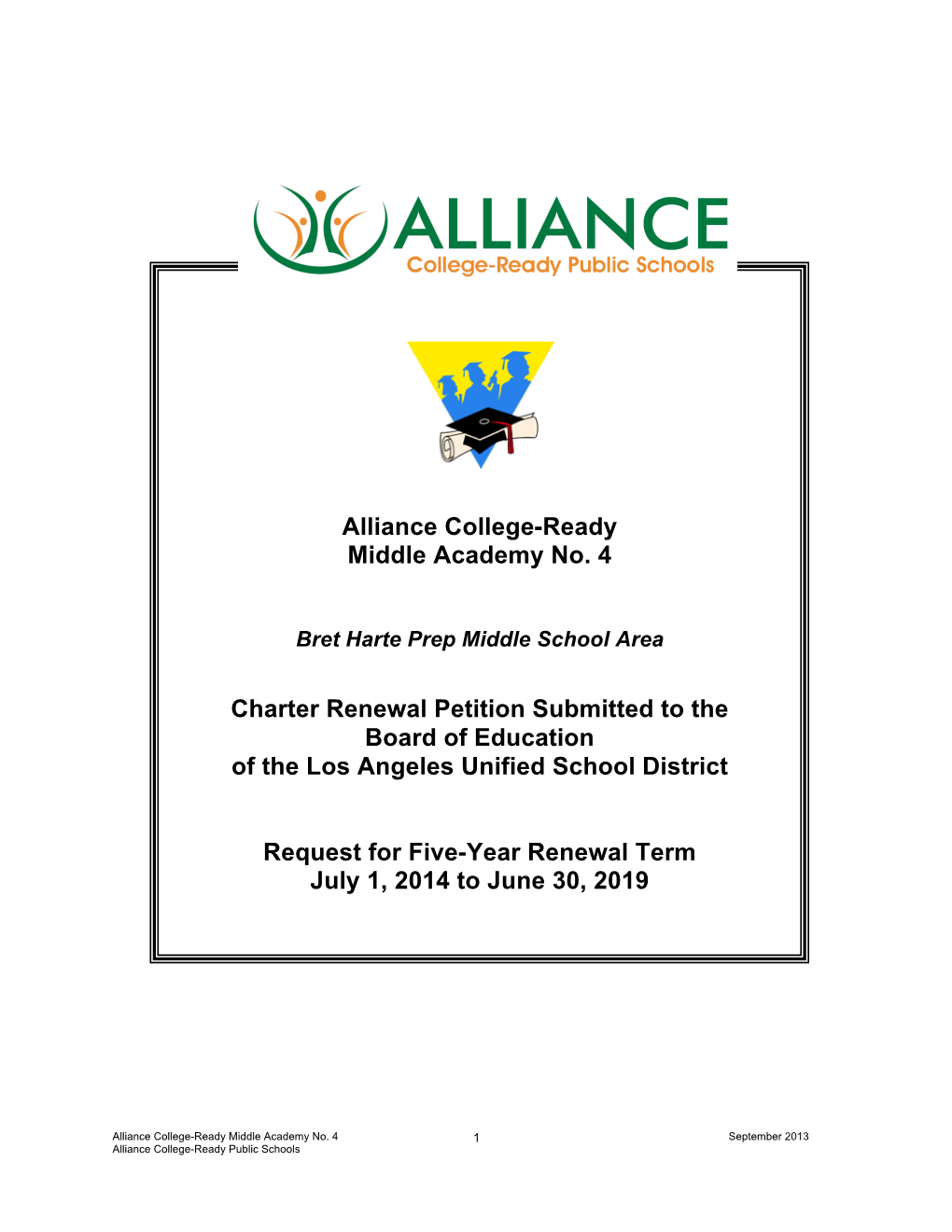 Alliance College-Ready Middle Academy No. 4 Charter Renewal